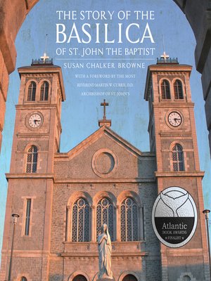 cover image of The Story of the Basilica of St. John the Baptist